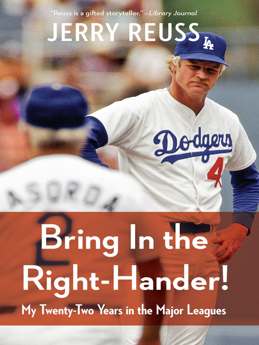 Title details for Bring In the Right-Hander! by Jerry Reuss - Available